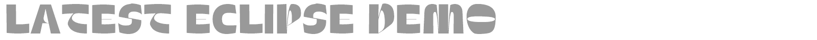 Latest Eclipse font preview